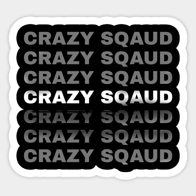 Faded Crazy Sqaud Sticker by Crazysqaud